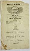 WHIG TICKET. WARD NO. 11. FOR MAYOR, JOSIAH QUINCY, JR.