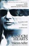 RANDOM HEARTS by Warren Adler - Paperback - (Film/TV tie-in) - 1999 - from Sugen & Co. (SKU: 007918)