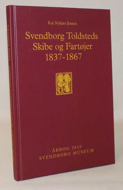 Svendborg Toldsteds skibe og fartøjer 1837-1867.