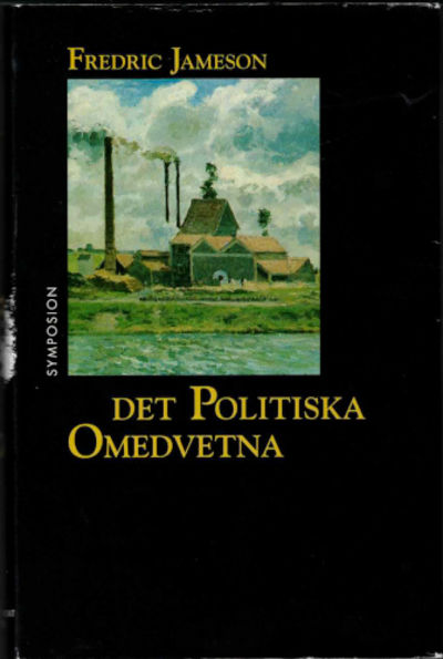 DET POLITISKA OMEDVETNA. Berättelsen som social…