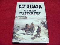 Sin Killer : A Novel by McMurtry, Larry - 2002