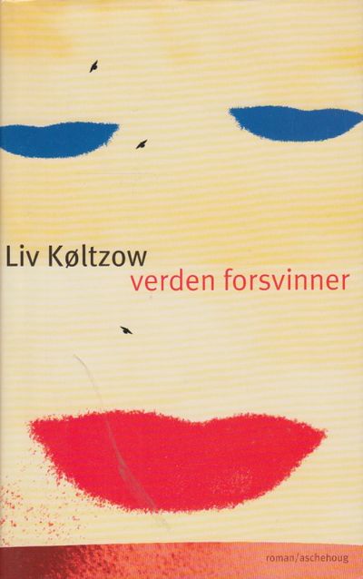 Verden forsvinner. Roman