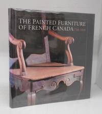 cover of The Painted Furniture of French Canada 1700-1840