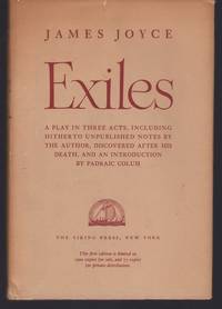 cover of Exiles: Play in Three Acts, Including Hither to Unpublished Notes by Author, Discovered agter his death, and an Introduction by Padraic Colum by James Joyce