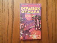 Invasion of Mars - The Sequel to H. G. Wells' War of the Worlds  (Forrest J. Ackerman Presents)...
