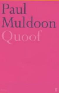 Quoof by Muldoon, Paul