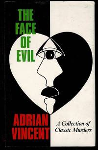 image of The Face of Evil: Collection of Classic Murders