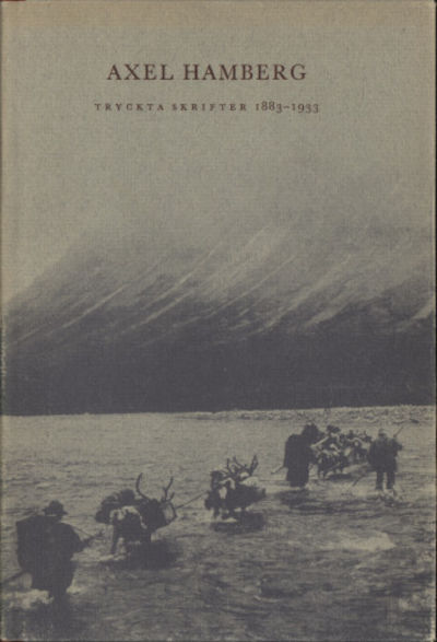 AXEL HAMBERG 17.1.1863 - 28.6.1933. Bibliografisk…