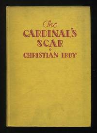 The Cardinal's Scar: The Story of a Matador