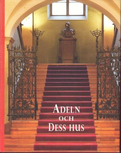 Adeln och dess hus.