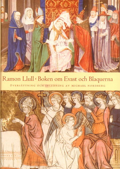 Boken om Evast och Blaquerna. Översättning från…