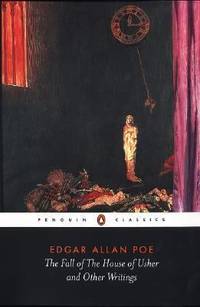 The Fall of the House of Usher and Other Writings : Poems, Tales, Essays, and Reviews