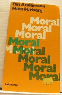 Moral. En bok om ord, känsla och handling.