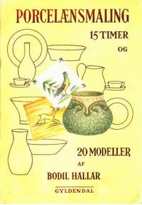 Porcelaensmaling. 15 timer og 20 modeller.
