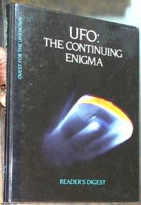 Quest for the Unknown: UFO: The Continuing Enigma by The Editors of Reader&#39;s Digest - 1992