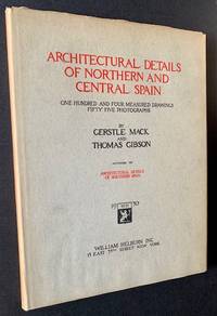 Architectural Details of Northern and Central Spain (In a Lovely Dustjacket)