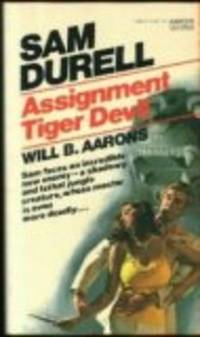 SAM DURELL: ASSIGNMENT TIGER DEVIL by AARONS, WILL B - 1977-04-12