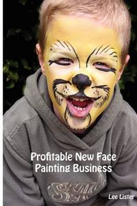 Profitable New Face Painting Business