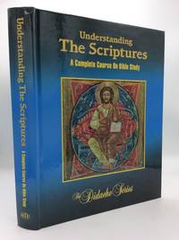 UNDERSTANDING THE SCRIPTURES: A Complete Course on Bible Study