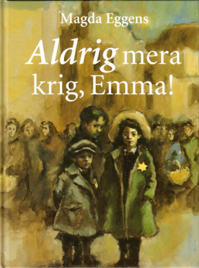 ALDRIG MERA KRIG, EMMA!