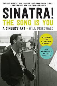 Sinatra! the Song Is You: A Singer's Art