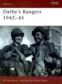 Warrior No.69: Darby's Rangers 1942-45 by Mir Bahmanyar - Paperback - First Edition - 2003 - from Train World Pty Ltd (SKU: 020615)
