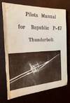 Pilots Manual for Republic P-47 Thunderbolt