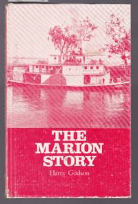 The Marion Story by Godson, Harry - 1973