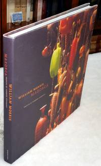 William Morris: Mazorca, Objects of Common Ceremony
