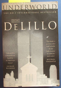 Underworld by DeLillo, Don - 1999