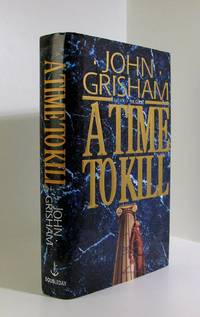 A Time to Kill {Signed on Book-Plate}