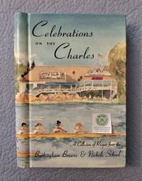 cover of Celebrations on the Charles: A Collection of Recipes from the Buckingham Browne & Nichols School