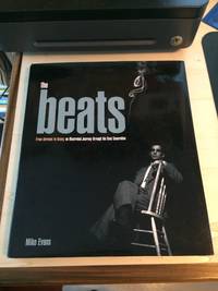 image of The Beats: From Kerouac to Kasey, an Illustrated Journey through the Beat Generation