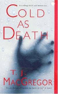 Cold As Death MacGregor, T.J