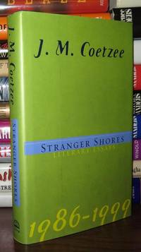 image of STRANGER SHORES Literary Essays 1986-1999