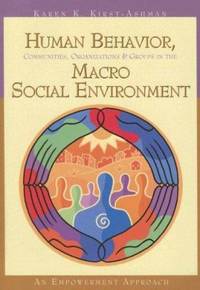Human Behavior, Communities, Organizations, and Groups in the Macro Social Environment : An...