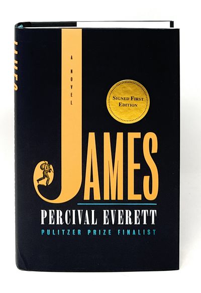 James: A Novel SIGNED FIRST EDITION by Everett, Percival