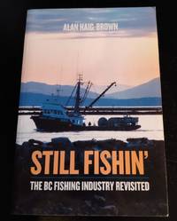 cover of STILL FISHIN', THE BC FISHING INDUSTRY REVISITED