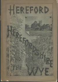 Hereford, Herefordshire, And the Wye England 1880 by D.R. Chapman