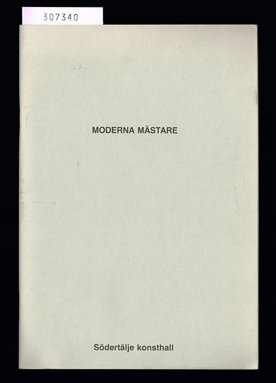 Moderna mästare. Olle Bærtling, Staffan…