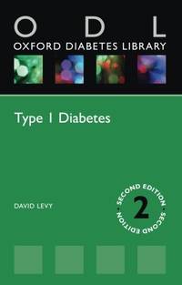 Type 1 Diabetes (Oxford Diabetes Library) (Oxford Diabetes Library Series)
