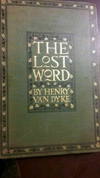 The Lost World: A Christmas Legend of Long Ago by Henry Van Dyke - First Edition - 1898 - from The Book House - St. Louis (SKU: 170623-MYB05)