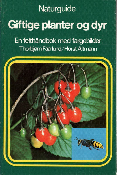 Naturguide. Giftige planter og dyr. En…