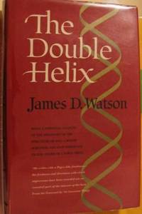 The Double Helix by Watson, James. D - 1968