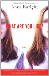 What Are You Like? by Enright, Anne