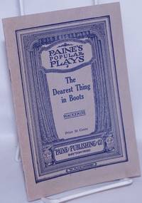 image of The Dearest Thing in Boots: a play