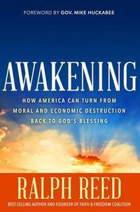 Awakening: How America Can Turn from Moral and Economic Destruction Back to Greatness