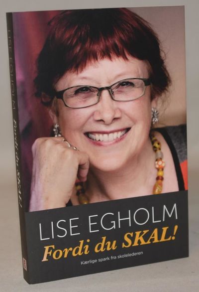 Fordi du skal! - kærlige spark fra skolelederen.