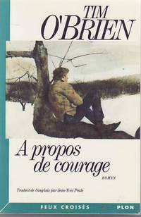 The Things They Carried (A propos de Courage.) by O'BRIEN, Tim - 1978