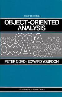 Object-Oriented Analysis (Yourdon Press Computing Series)
